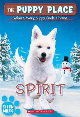 The puppy place : Spirit
