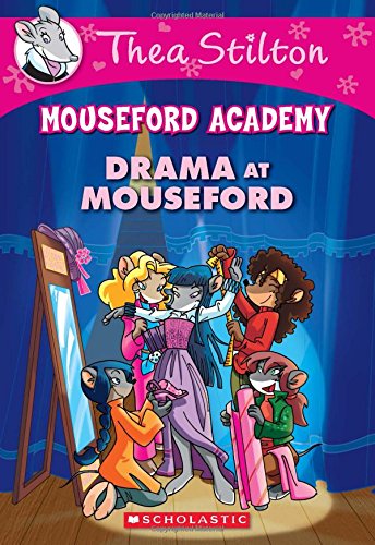 Mouseford Academy: Drama at Mouseford