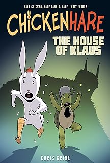 ChickenHare : The house of Klaus